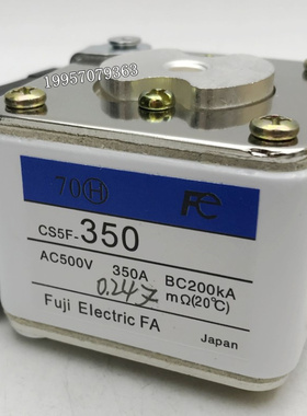 CS5F-250 CS5F-300 CS5F-350保险丝富士全新原装熔断器