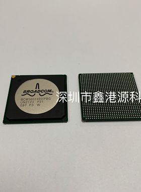 BCM56024B0IPBG开关IC芯片封装BGA全新进口原装现货实单请详询