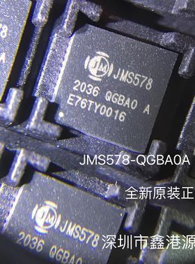 JMS578-QGBA0A JMICRON芯片封装QFN48全新进口原装现货实单请详询