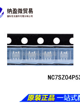 NC7SZ04P5X NC7SZ04P5 丝印：Z04* SC70-5 变换器 正品