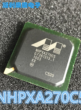 直拍 芯片 NHPXA270C5C520 PXA270C5C520 RTPXA270C5C520