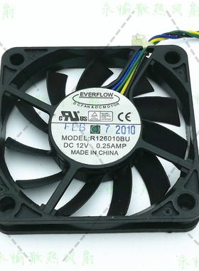 原装 EVERFLOW R126010BU 12V 0.25A 6010 4线PWM 散热风扇 6CM