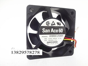 0.17A 12V 109R0612S409 6CM 静音机箱散热风扇 三洋 6厘米 6025
