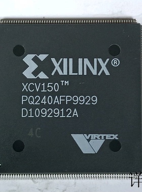 XCV150-4PQ240C全新原装 原厂渠道 咨询下单 保证质量