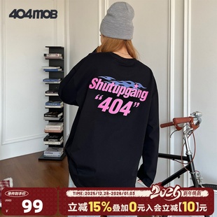 美式 T恤男女秋季 重磅纯棉百搭宽松圆领上衣 国潮牌长袖 404MOB新款