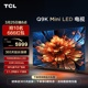 65英寸 65Q9K Mini 量子点智能网络电视机 TCL电视 1008分区 LED