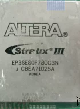 EP3SE80F780C3N全新原装 原厂渠道 咨询下单 保证质量