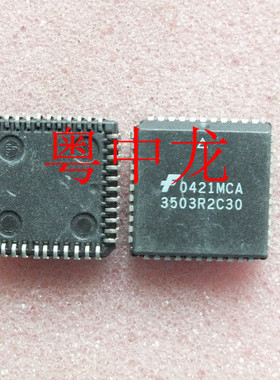 粤中龙3503R2C30  PLCC44电子元器件配单集成ic芯片全新原装现货