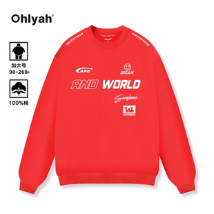 Ohlyah品牌美式潮流英文印花红色圆领卫衣男女款青少年本命年长袖