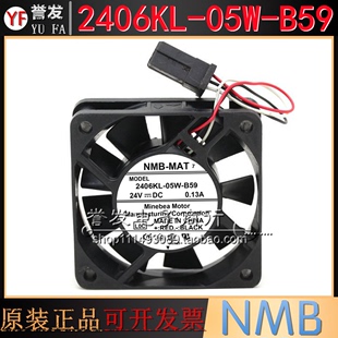 2406KL NMB数控机床 05W B59 原装 0.13A 24V 6015 发那科专用风扇