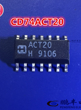 【鹏丰】贴片 CD74ACT20 逻辑芯片  SOP-14 现货可直拍一站式配单