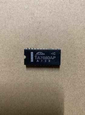 进口集成电路 TA7680AP CD7680CP DIP-24 拆机质量保证