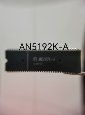 全新原装 AN5192K-A DIP-64 集成电路 IC芯片