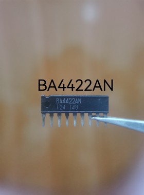 BA4422AN 集成电路 欢迎详询