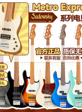 Sadowsky 萨多斯基 MetroExpress VJ 四弦五弦 专业演奏电贝斯