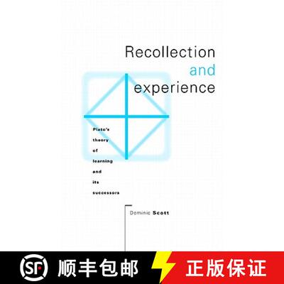 【3-4周达】精装 Recollection and Experience: Plato's Theory of Learning and Its Successors [9780521474559]