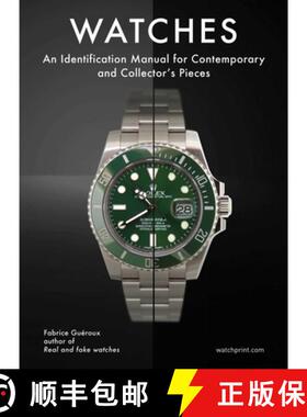 【3-4周达】Watches : An Identification Manual for Contemporary and Collector's Pieces [9782940506248]