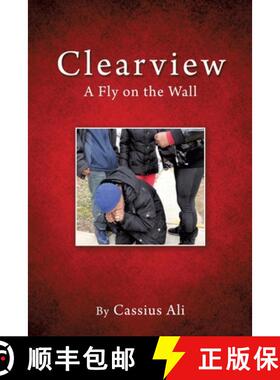 【3-4周达】Clearview: A Fly on the Wall [9781545638668]