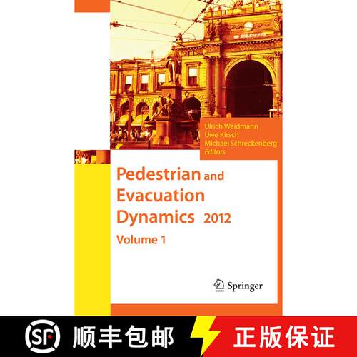 【3-4周达】Pedestrian and Evacuation Dynamics 2012 (Softcover reprint of the original 1st ed. 2014) [9783319350486]