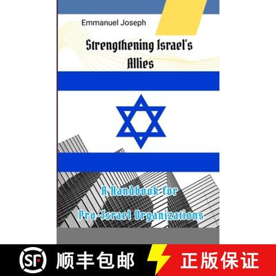 【3-4周达】Strengthening Israel's Allies: A Handbook for Pro-Israel Organizations [9789060084151]