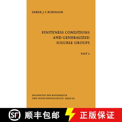 【3-4周达】Finiteness Conditions and Generalized Soluble Groups : Part 2 [9783540055723]