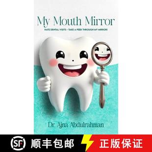 【3-4周达】My Mouth Mirror: Hate Dental Visits - Take a Peek Through my Mirror! [9788882042714]
