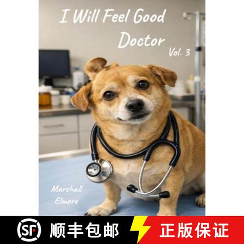 【3-4周达】I Will Feel Good Doctor [9780960134137]