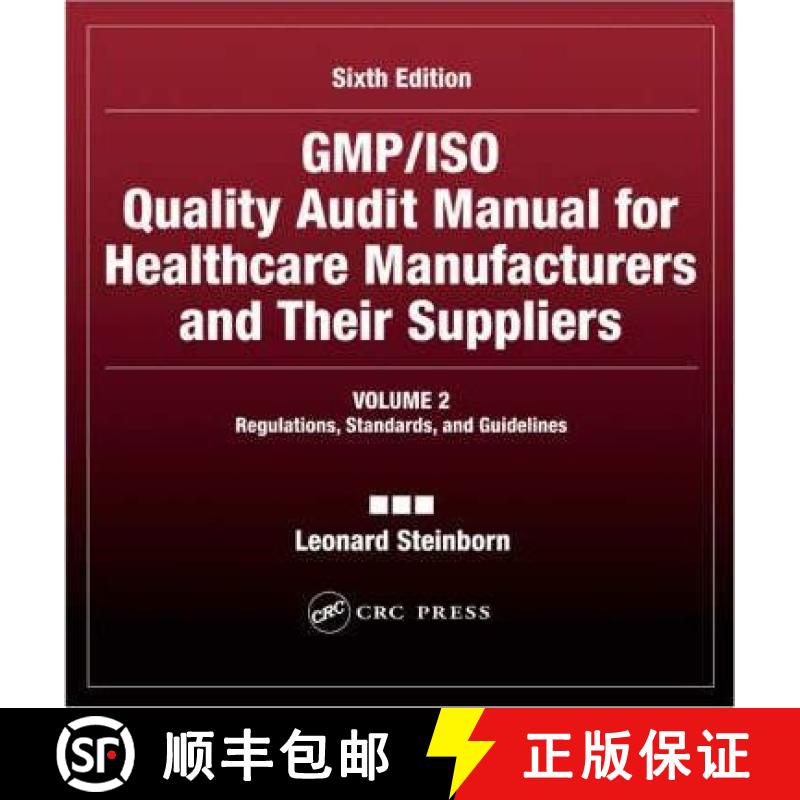 【3-4周达】GMP/ISO Quality Audit Manual for Healthcare Manufacturers and Their Suppliers, (Volume 2 -... [9780849318474]