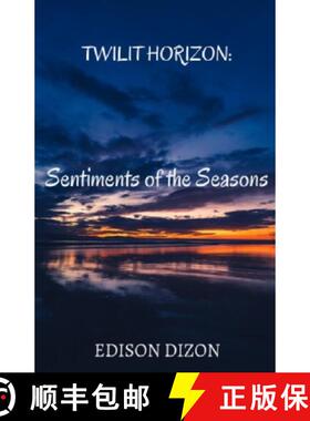 预订 Twilit Horizon: Sentiments of the Seasons [9786218261037]