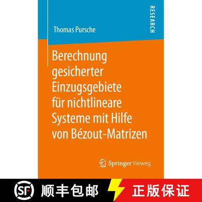 【3-4周达】Berechnung gesicherter Einzugsgebiete für nichtlineare Systeme mit Hilfe von Bézout-Matr... [9783658287382]