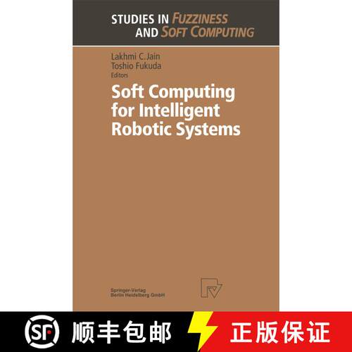 【3-4周达】Soft Computing for Intelligent Robotic Systems [9783662130032]