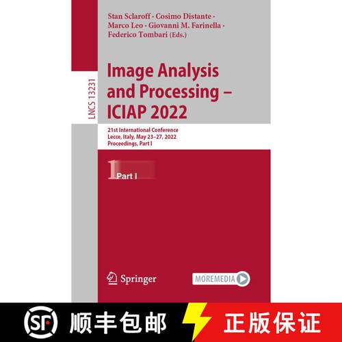 【3-4周达】Image Analysis and Processing - ICIAP 2022 : 21st International Conference, Lecce, Italy, ... [9783031064265]