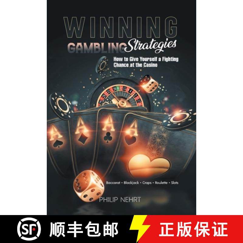 预订 Winning Gambling Strategies: How to Give Yourself a Fighting Chance at the Casino [9781963254396]