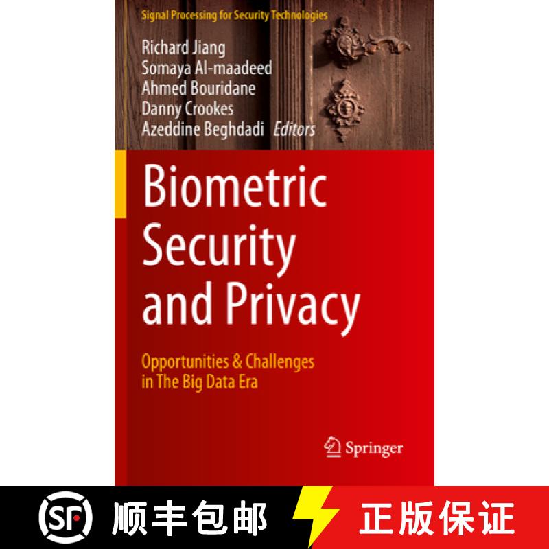 【3-4周达】Biometric Security and Privacy : Opportunities & Challenges in The Big Data Era [9783319837031]