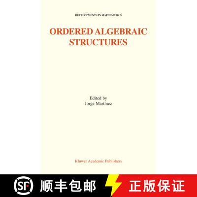 【3-4周达】Ordered Algebraic Structures: Proceedings of the Gainesville Conference Sponsored by the U... [9781441952257]