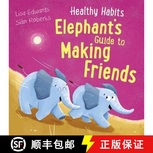 【3-4周达】精装 Healthy Habits: Elephant's Guide to Making Friends [9781445182292]