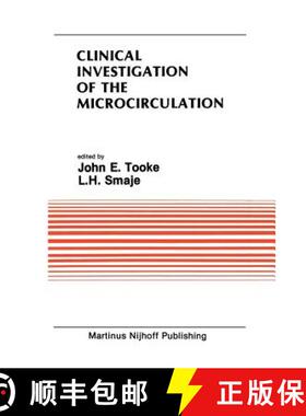 【3-4周达】Clinical Investigation of the Microcirculation: Proceedings of the Meeting on Clinical Inv... [9781461294344]