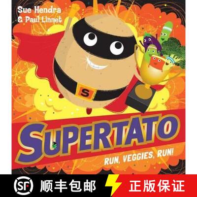 【3-4周达】Supertato Run, Veggies, Run! [9781471121036]