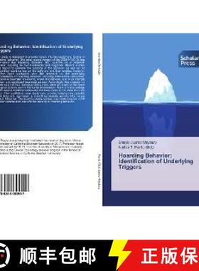 预订 Hoarding Behavior: Identification of Underlying Triggers [9786202300957]