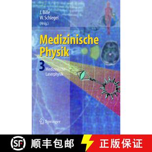 【3-4周达】精装 Medizinische Physik 3 : Medizinische Laserphysik [9783540652557]