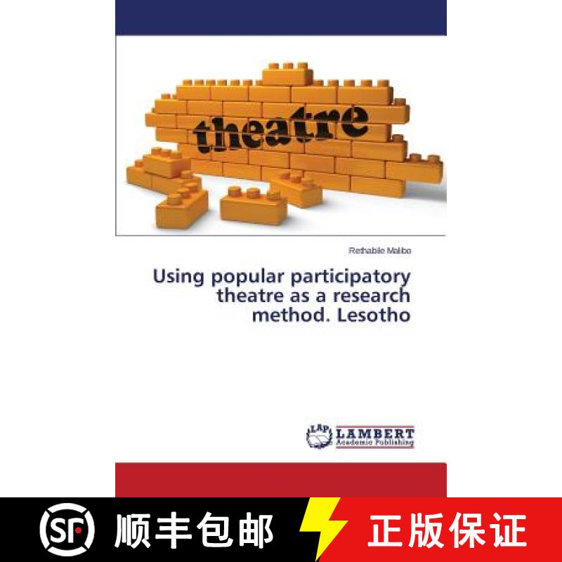 预订 Using Popular Participatory Theatre as a Research Method. Lesotho [9783659514487]
