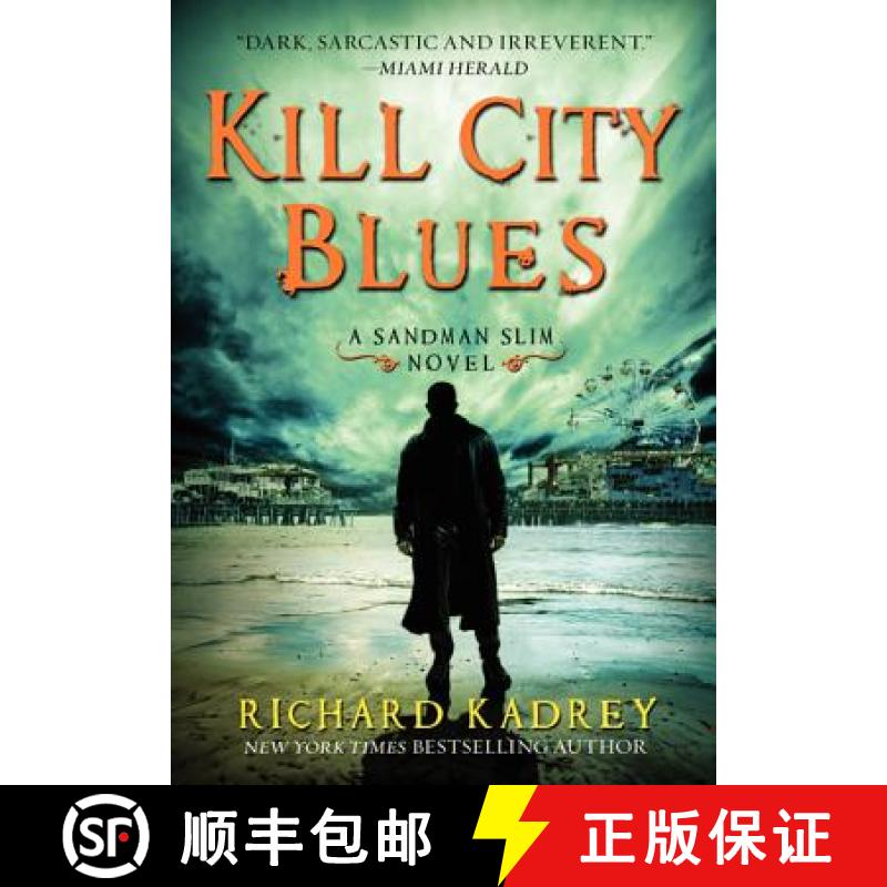【3-4周达】Kill City Blues: A Sandman Slim Novel [9780062094599]