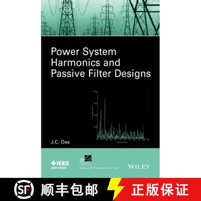 【3-4周达】精装 Power System Harmonics And Passive Filter Designs [Wiley能源] [9781118861622]