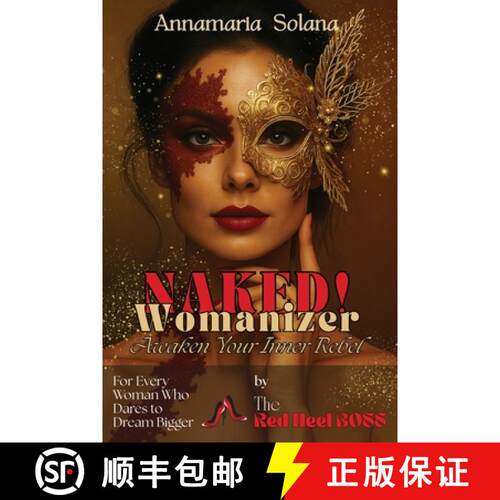 【3-4周达】NAKED! Womanizer: Awaken Your Inner Rebel: For Every Woman Who Dares to Dream Bigger [9781966798811]