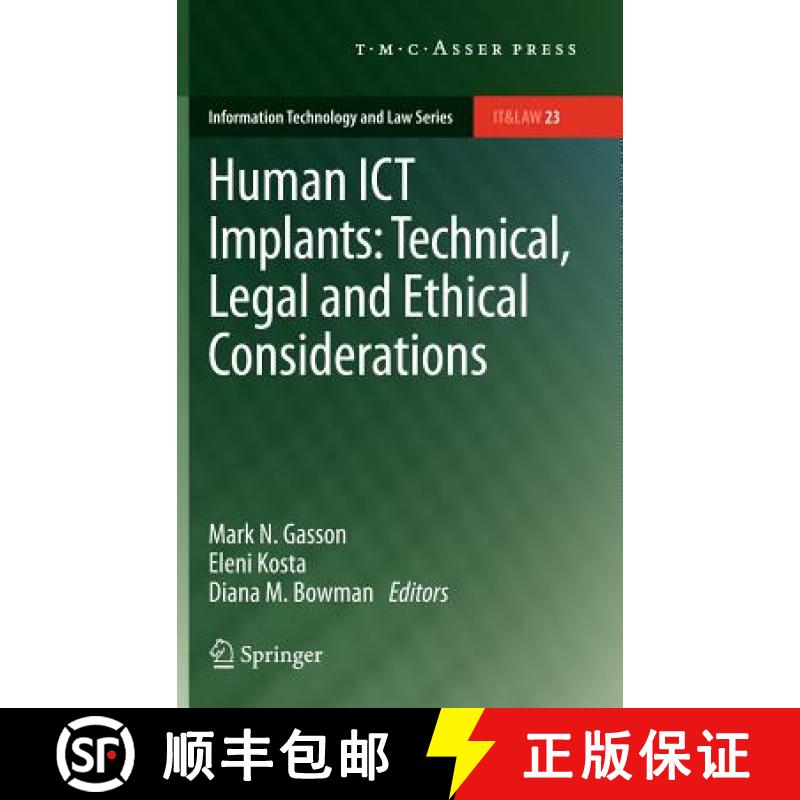 【3-4周达】Human ICT Implants: Technical, Legal and Ethical Considerations [9789067048699]