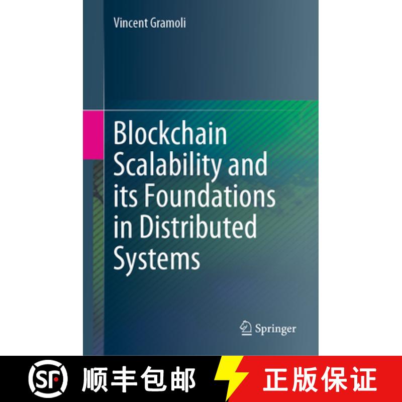 【3-4周达】Blockchain Scalability and Its Foundations in Distributed Systems [9783031125775]