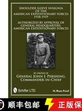 【3-4周达】Shoulder Sleeve Insignia of the American Expeditionary Forces 1918-1919 [9780764340444]
