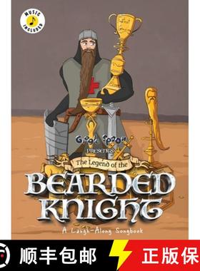 【3-4周达】The Legend of the Bearded Knight: A Laugh-Along Songbook [9781953411518]