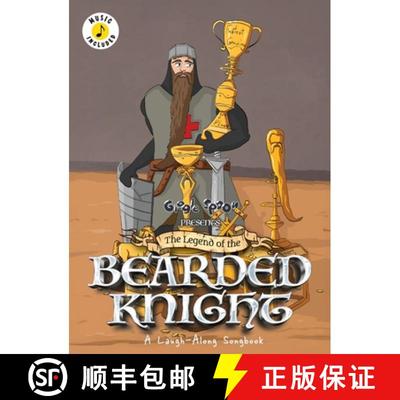 【3-4周达】The Legend of the Bearded Knight: A Laugh-Along Songbook [9781953411518]