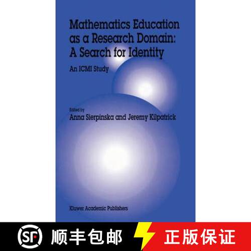 【3-4周达】精装 Mathematics Education as a Research Domain: A Search for Identity : An ICMI Study [9780792345992]